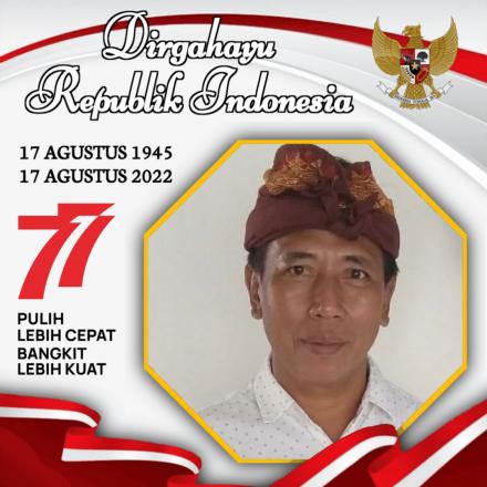 DIRGAHAYU REPUBLIK INDONESIA KE-77 TAHUN